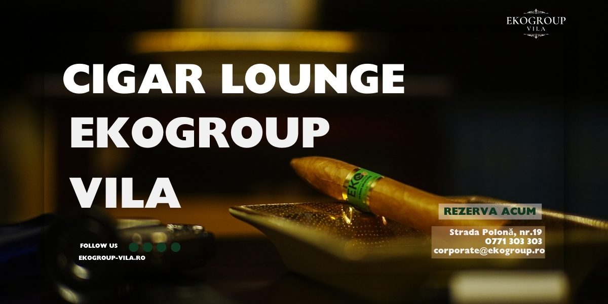 Locație instamagrabilă de excepție: Cigar Lounge, sanctuarul interbelic pentru experiențe premium